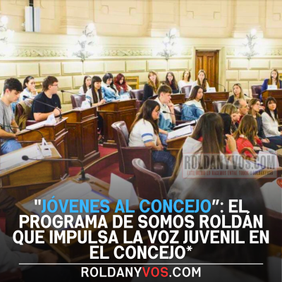 “Jóvenes al Concejo”: el programa de Somos Roldán que impulsa la voz juvenil en el Concejo