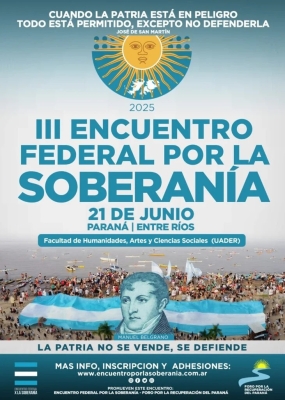 De Güemes al 3er Encuentro Federal por la Soberanía 