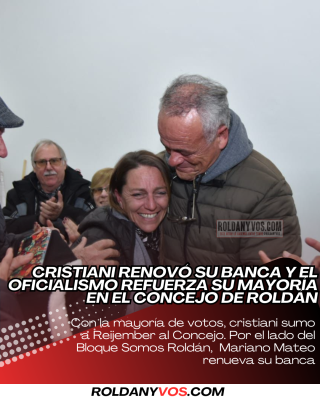 Cristiani renovó su banca y el oficialismo refuerza su mayoría en el Concejo de Roldán