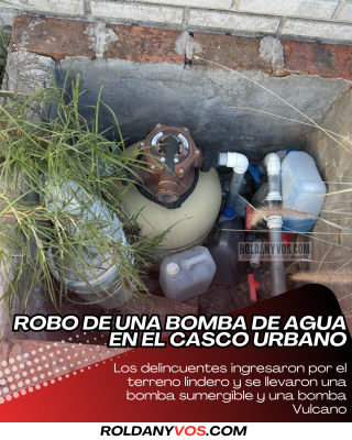 ROBARON UNA BOMBA DE AGUA EN UNA VIVIENDA DEL CASCO URBANO