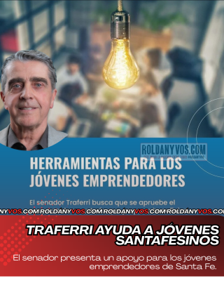 El Senador Traferri impulsa herramientas para jóvenes emprendedores Santafesinos