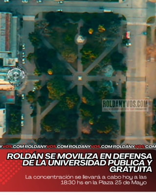 Roldán se moviliza en defensa de la universidad pública y gratuita