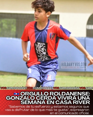 Orgullo Roldanense: Gonzalo Cerdá vivirá una semana en Casa River