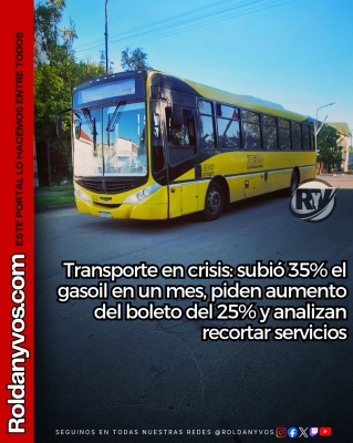 Transporte en crisis: subió 35% el gasoil, piden aumento del boleto del 25% y analizan recortar servicios