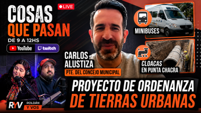 CLOACAS, MINIBUSES Y TIERRAS URBANAS: LOS TEMAS QUE ANALIZÓ CARLOS ALUSTIZA EN “COSAS QUE PASAN