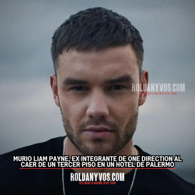 Falleció el ex integrante de One Direction, Liam Payne, tras caer de un tercer piso de un hotel en Palermo