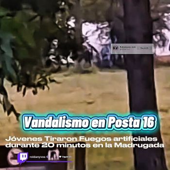 Vandalismo en Juan José Paso y A012 "Fueron 25 minutos de Petardos"
