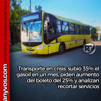 Transporte en crisis: subió 35% el gasoil, piden aumento del boleto del 25% y analizan recortar servicios