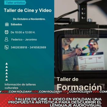 Taller de Cine y video en Roldán: una propuesta artística para descubrír el lenguaje audiovisual 
