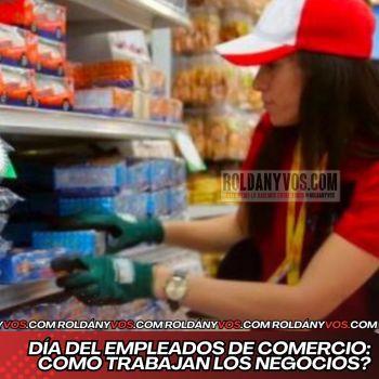 Lunes, día de Empleados de Comercio, como trabajan los comercios?