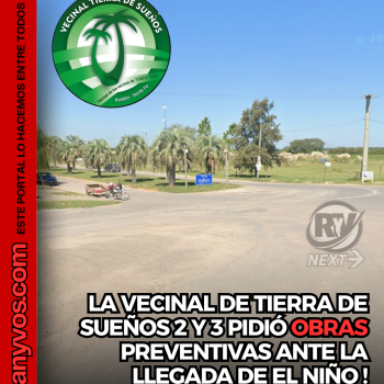La Vecinal de Tierra de Sueños 2 y 3 pidió obras preventivas al Municipio ante la llegada de El Niño