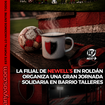 LA FILIAL DE NEWELL’S EN ROLDÁN ORGANIZA UNA GRAN JORNADA SOLIDARIA