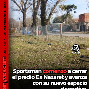 Sportsman comenzó a cerrar el predio EX Nazaret y avanza con su nuevo espacio deportivo