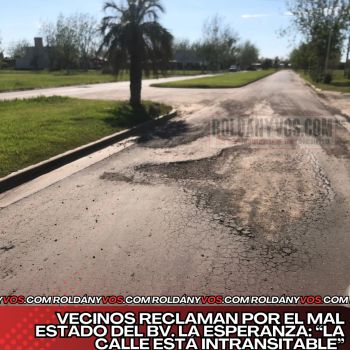 Vecinos reclaman por el mal estado del Bv. La Esperanza: “La calle está intransitable” Vecinos reclaman por el mal estado del Bv. La Esperanza: “La calle está intransitable”