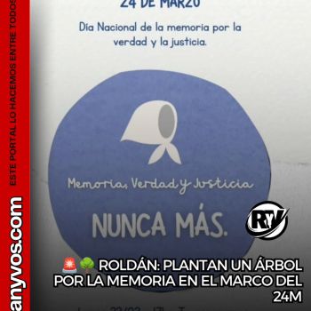 🚨🌳 ROLDÁN: PLANTAN UN ÁRBOL POR LA MEMORIA EN EL MARCO DEL 24M