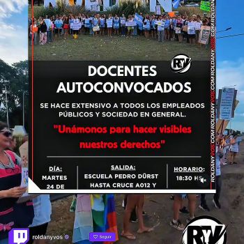 Docentes autoconvocados marchan hoy en Roldán tras la oferta salarial de José Goity.