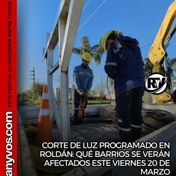 CORTE DE LUZ PROGRAMADO EN ROLDÁN: QUÉ BARRIOS SE VERÁN AFECTADOS ESTE VIERNES 20 DE MARZO
