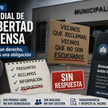 Día Mundial de la Libertad de Prensa: el valor de informar y el silencio del poder en Roldán