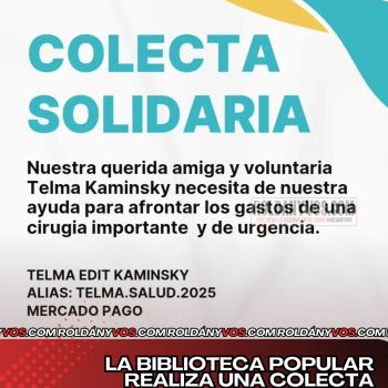Colecta Solidaria a  Cargo de la Biblioteca Popular de Roldan para ayudar a una Voluntaria