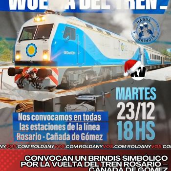 Convocan un brindis simbólico por la vuelta del tren Rosario – Cañada de Gómez