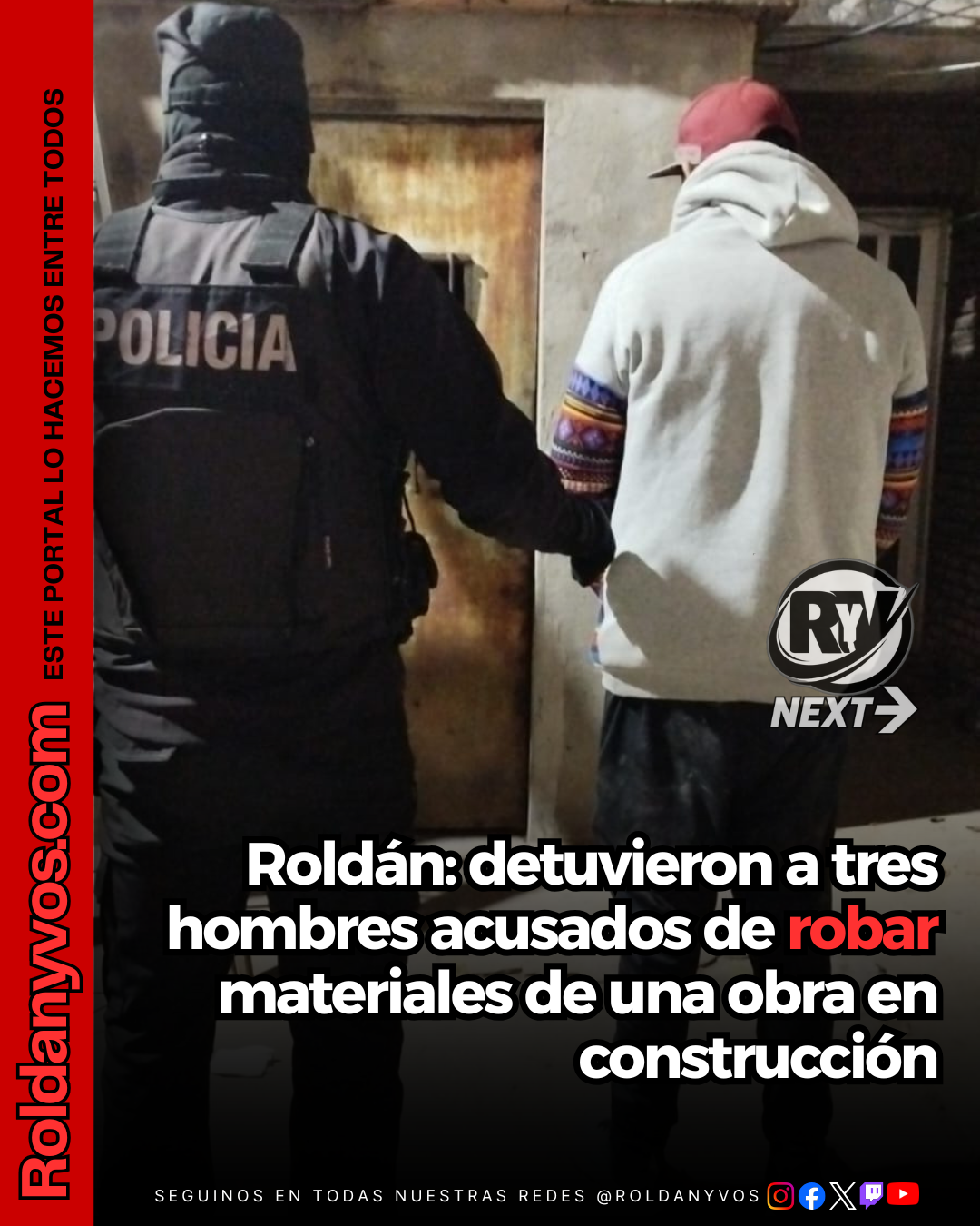 Roldán: detuvieron a tres hombres por el robo de materiales en una obra en construcción